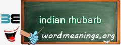 WordMeaning blackboard for indian rhubarb